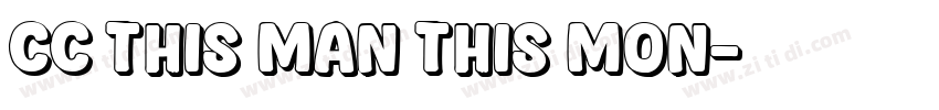 CC This Man This Mon字体转换 CC This Man This Mon字体转换